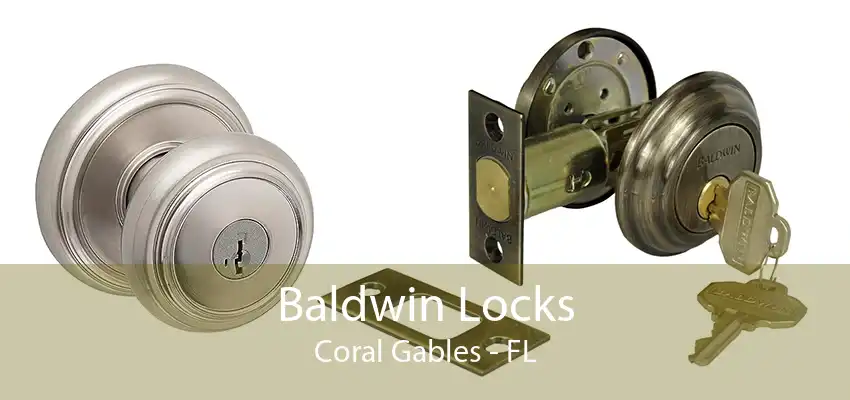 Baldwin Locks Coral Gables - FL