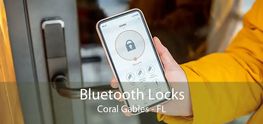 Bluetooth Locks Coral Gables - FL