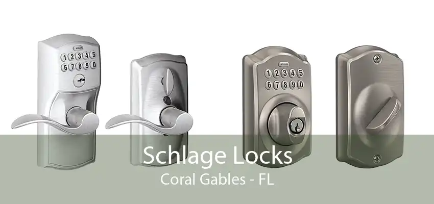 Schlage Locks Coral Gables - FL