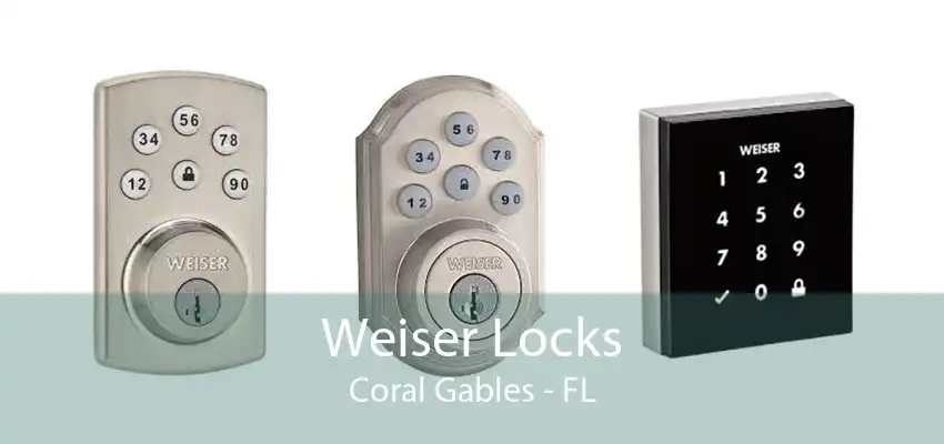 Weiser Locks Coral Gables - FL